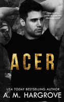 Acer: A Stand Alone, New Adult, Friends To Lovers Romance