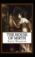 The House of Mirth Illustrated