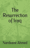 The Resurrection of Iraq