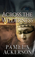 Across the Wilderness