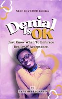Denial Is Ok