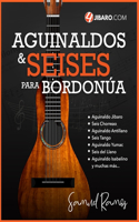 Aguinaldos y Seises para Bordonúa