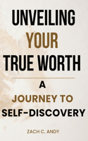 Unveiling Your True Worth