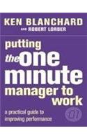 Putting the One Minute Manager to Work