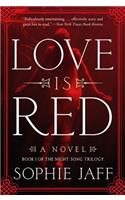 Love Is Red