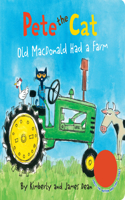 Pete the Cat: Old MacDonald Had a Farm Sound Book: (Pete the Cat)