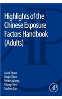 Highlights of the Chinese Exposure Factors Handbook