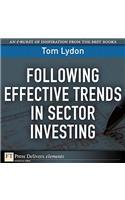 Following Effective Trends in Sector Investing