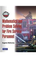 Mathematics and Problem Solving for Fire Service Personnel