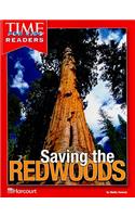 Harcourt School Publishers Reflections: Time for Kids Reader Grade 4 Savnig Redwoods