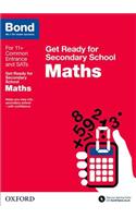 Bond 11+: Maths: Get Ready for Secondary School