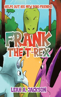 Frank the T-Rex