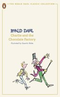 Charlie and the Chocolate Factory (The Roald Dahl Classic Collection)