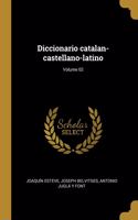 Diccionario catalan-castellano-latino; Volume 02