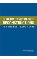 Surface Temperature Reconstructions for the Last 2,000 Years