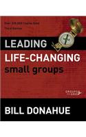 Leading Life-Changing Small Groups
