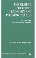 Global Political Economy and Post-1989 Change