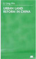 Urban Land Reform in China