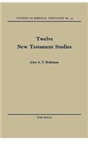 Twelve New Testament Studies