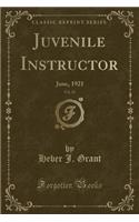 Juvenile Instructor, Vol. 56: June, 1921 (Classic Reprint)