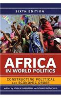 Africa in World Politics: Constructing Political and Economic Order