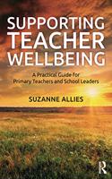 Supporting Teacher Wellbeing