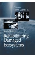 Rehabilitating Damaged Ecosystems