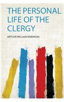 The Personal Life of the Clergy