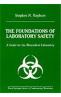 The Foundations of Laboratory Safety