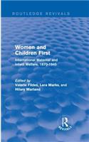 Women and Children First (Routledge Revivals)