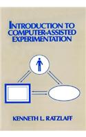 Introduction to Computer-assisted Experimentation