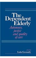 The Dependent Elderly