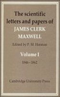 Scientific Letters and Papers of James Clerk Maxwell: Volume 1, 1846-1862