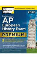 Cracking the AP European History Exam 2020, Premium Edition