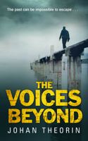 The Voices Beyond: (Oland Quartet Series 4)(4 Oland Quartet)