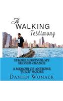 Walking Testimony