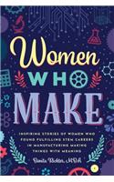 Women Who Make