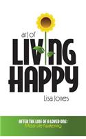 Art of Living Happy