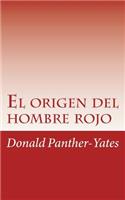origen del hombre rojo