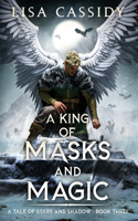 King of Masks and Magic