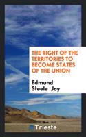 Right of the Territories to Become States of the Union