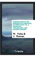 Introduction to the Hindustání Language: In Three Parts, Viz., Grammar ...