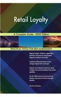 Retail Loyalty A Complete Guide - 2020 Edition