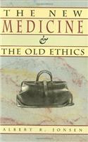 The New Medicine and the Old Ethics