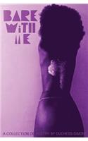 Bare With Me