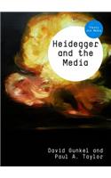 Heidegger and the Media