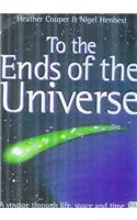 To the Ends of the Universe