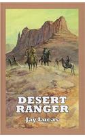 The Desert Ranger