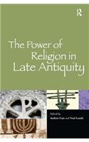 The Power of Religion in Late Antiquity
