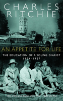 Appetite for Life: The Education of a Young Diarist, 1924-1927